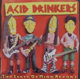 Acid Drinkers - The State Of Mind Report 1996 - Acid Drinkers - The State Of Mind Report-front.jpg