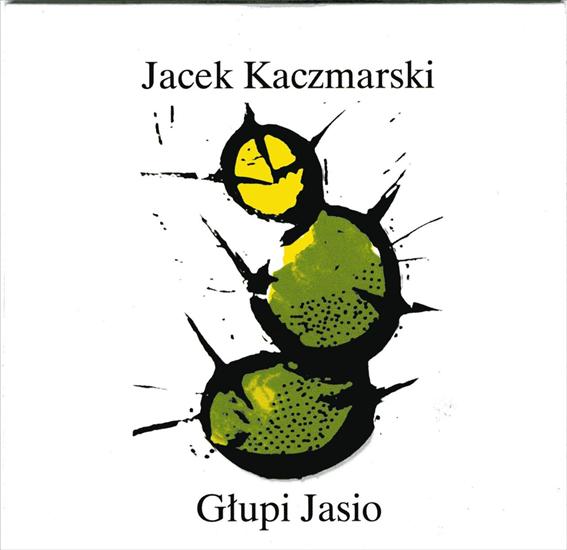Okładki do płyt JACEK KACZMARSKI - 11-1990-Glupi Jasio.jpg