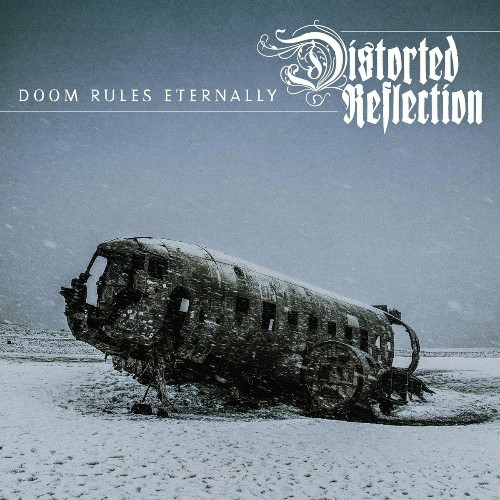 Distorted Reflection - Doom Rules Eternally - 2024 - cover.jpg